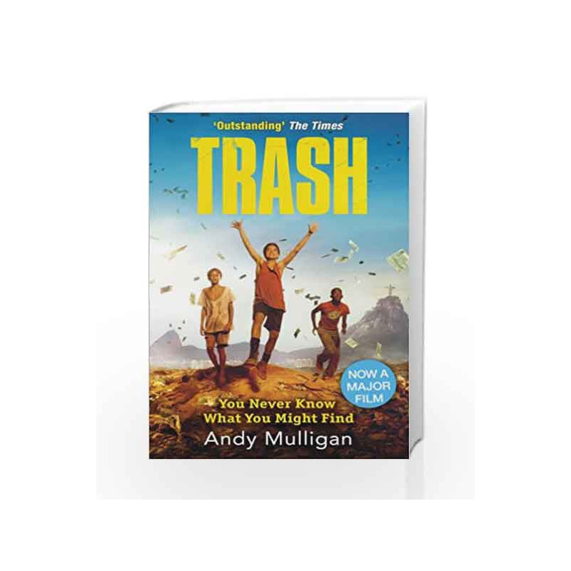 Trash (Film Tie-In) by Andy Mulligan Book-9781909531338