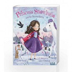Princess Snowbelle and the Snowstorm by Libby Frost Book-9781408890011