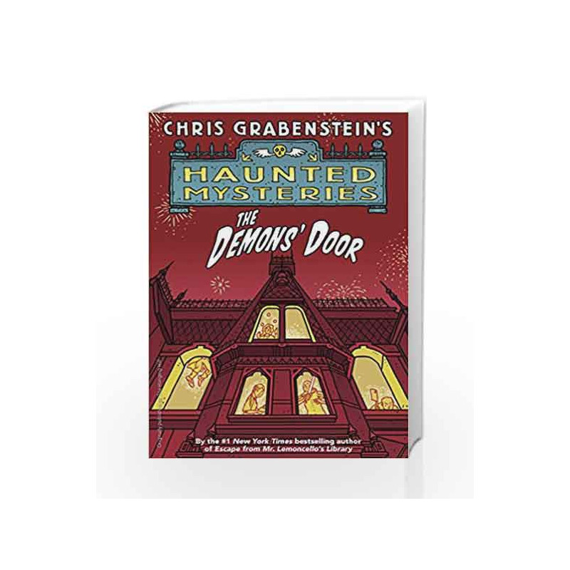 The Demons' Door (A Haunted Mystery) by CHRIS GRABENSTEIN Book-9781524765200