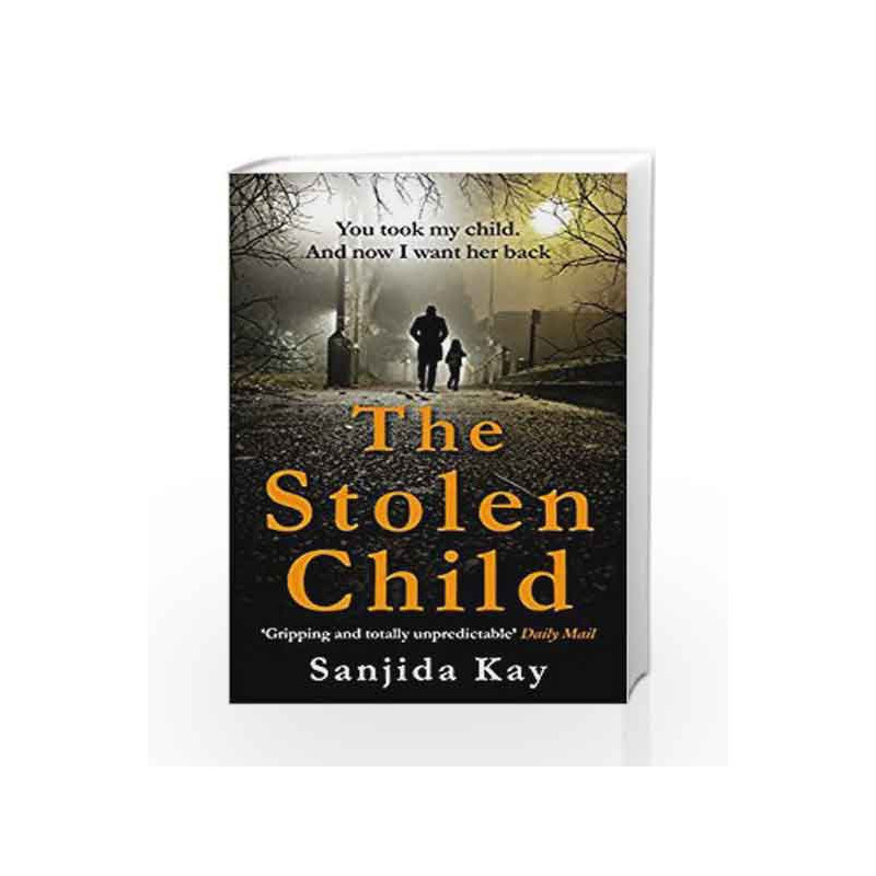 The Stolen Child by Sanjida Kay Book-9781782396925