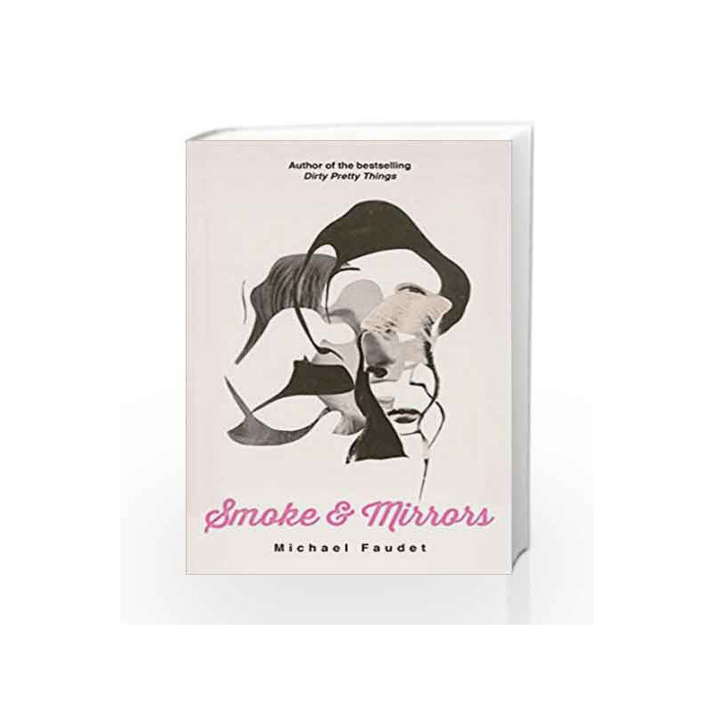 Smoke & Mirrors by Michael Faudet Book-9781449489908