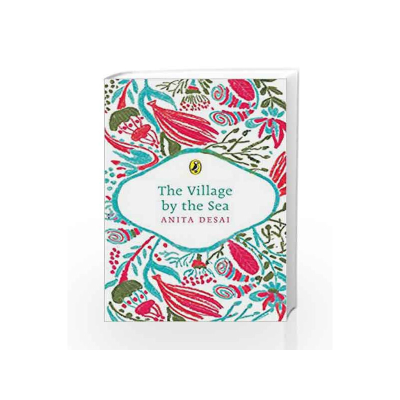 The Village by the Sea by Anita Desai Book-9780143441854
