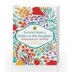 Letters from a Father to His Daughter by Jawaharlal Nehru Book-9780143441861