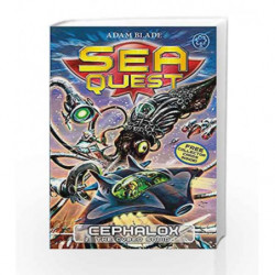 Sea Quest: 1: Cephalox the Cyber Squid by Adam Blade Book-9781408318485