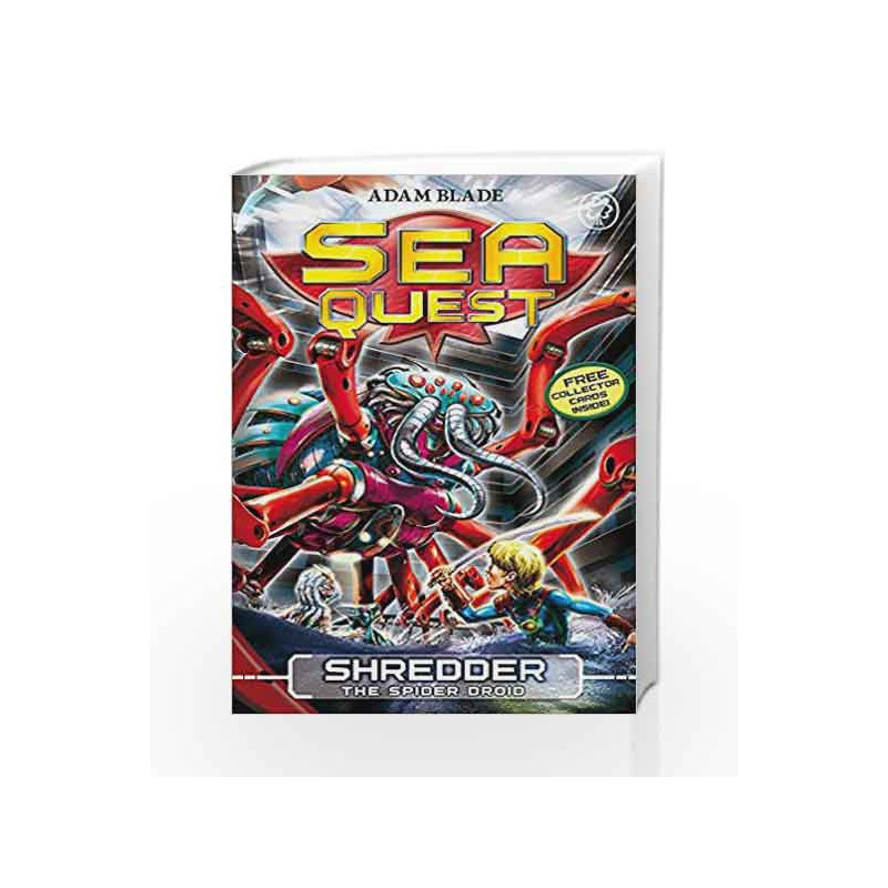 Sea Quest: 5: Shredder the Spider Droid by Adam Blade Book-9781408324110