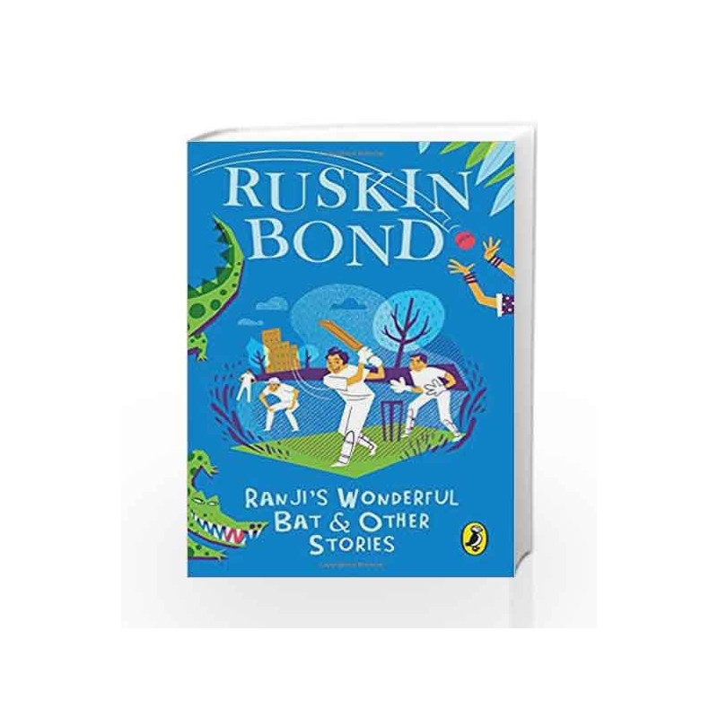 Ranji's Wonderful Bat and Other Stories by Ruskin Bond Book-9780143333128