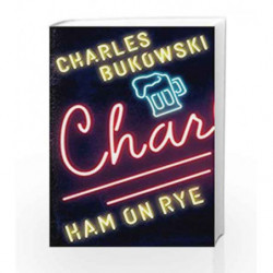 Ham on Rye by Charles Bukowski Book-9780061177583