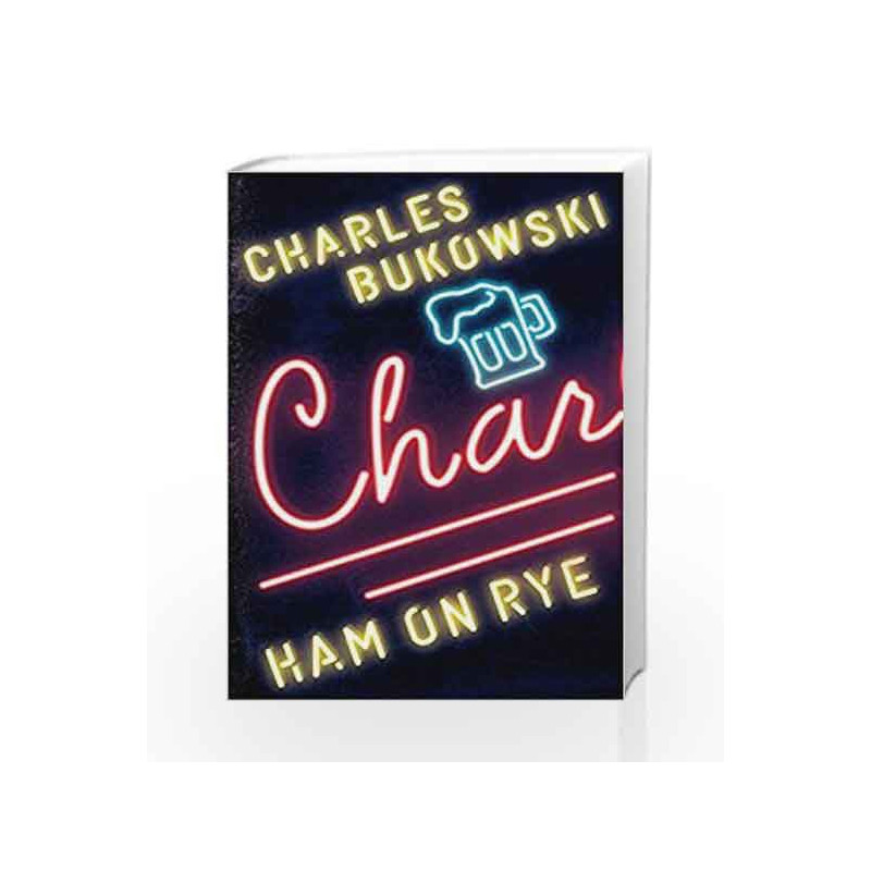Ham on Rye by Charles Bukowski Book-9780061177583
