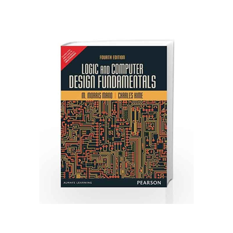 Logic and Computer Design Fundamentals, 4e by Mano / Kime Book-9789332518728