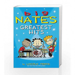 Big Nate's Greatest Hits by Lincoln Peirce Book-9781449464899