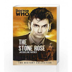 Doctor Who: The Stone Rose by Jacqueline Rayner Book-9781849909068