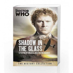 Doctor Who: the Shadow in the Glass by Justin Richards Book-9781849909051