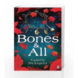 Bones And All by Camille DeAngelis Book-9781405916264