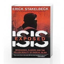 Inside ISIS Exposed by Erick Stakelbeck Book-9781621573777