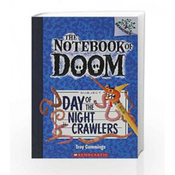 The Notebook of Doom - 02: Day of The Night Crawlers by Cummings Troy Book-9789351034506