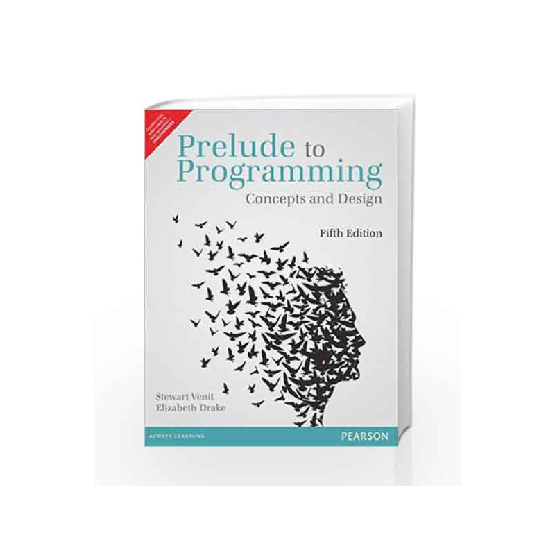 Prelude to Programming: Concepts and Design, 5e by Drake Book-9789332518766