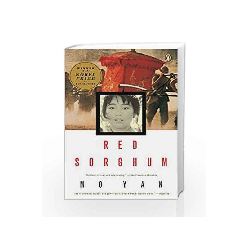 Red Sorghum: A Novel of China by Mo Yan Book-9780140168549