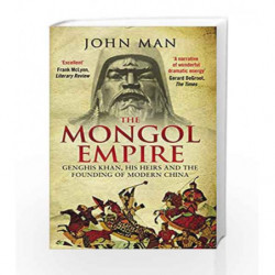 The Mongol Empire by John Man Book-9780552168809