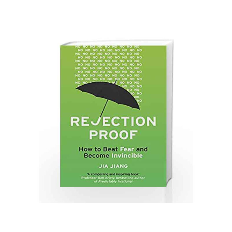 Rejection Proof: How I Beat Fear and Became Invincible by Jia Jiang Book-