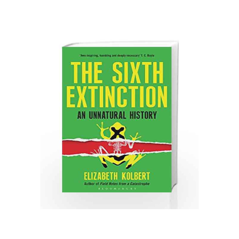 The Sixth Extinction: An Unnatural History by Elizabeth Kolbert Book-