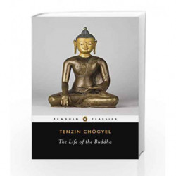 The Life of the Buddha (Penguin Classics) by Tenzin Chogyel Book-9780143107200