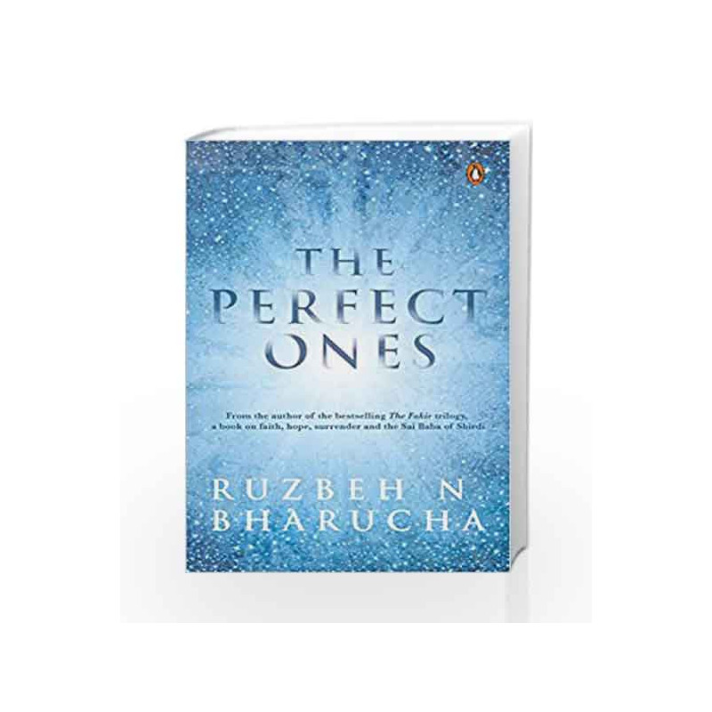 The Perfect Ones by Ruzbeh N. Bharucha Book-9780143423843