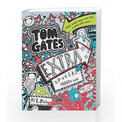 Tom Gates: Extra Special Treats (Not) by PICHON, LIZ Book-9789351037651