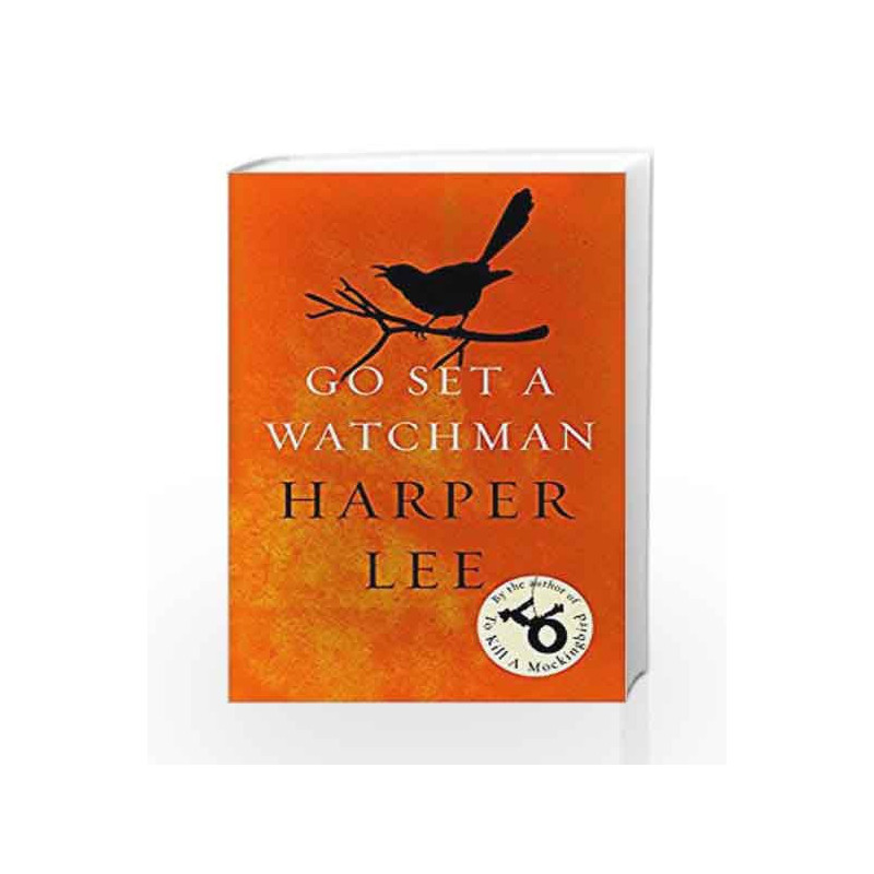Go Set a Watchman by Harper Lee Book-9781785150289