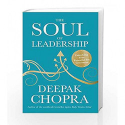 The Soul of Leadership by Deepak Chopra Book-9781846044939