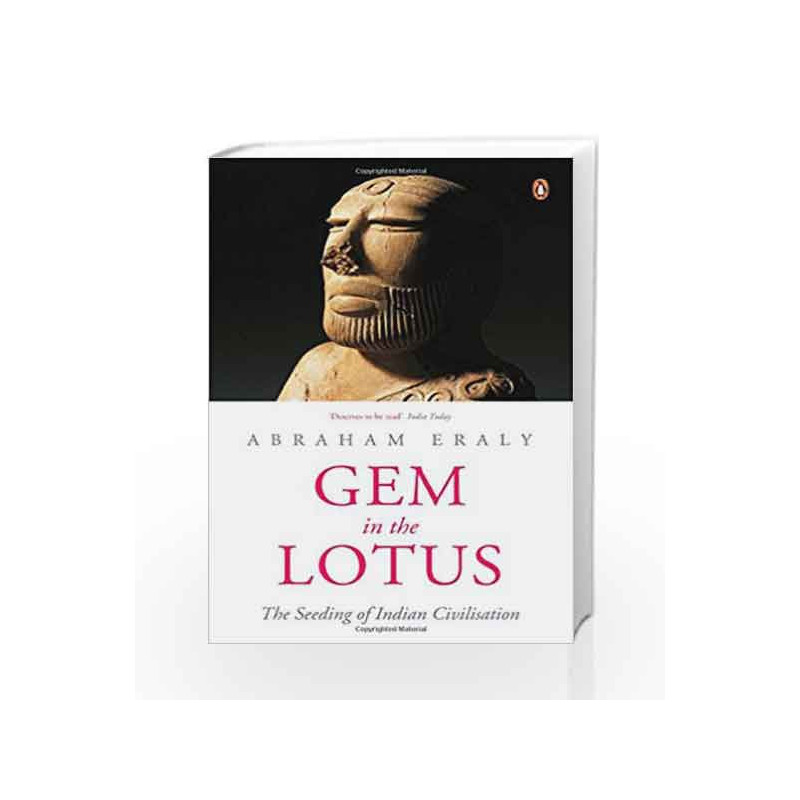 Gem In the Lotus: The Seeding of Indian Civilization by Eraly, Abraham Book-9780143424567