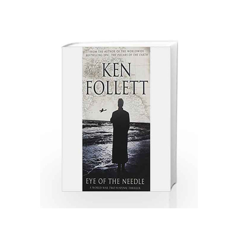 Eye of the Needle by Ken Follett Book-9781447285236