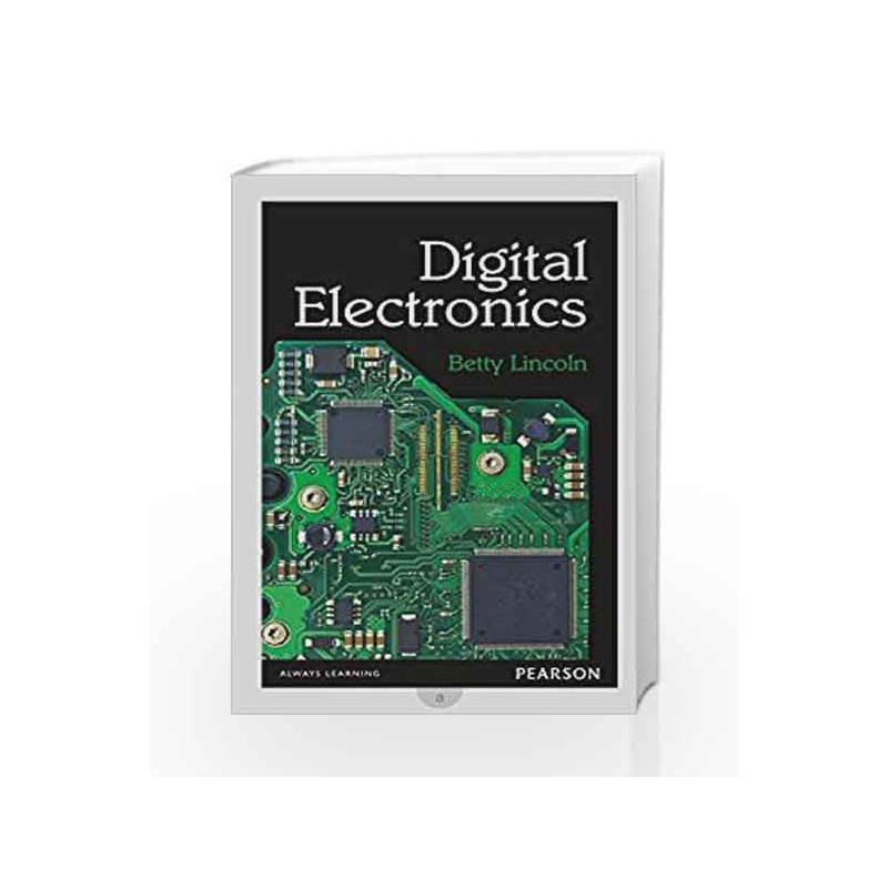 Digital Electronics, 1e by Betty Lincoin Book-9789332522299