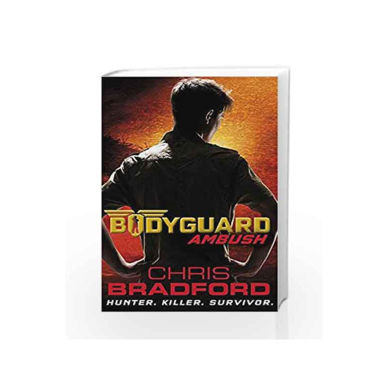 Bodyguard: Ambush (Book 3) by Chris Bradford Book-9780141340074