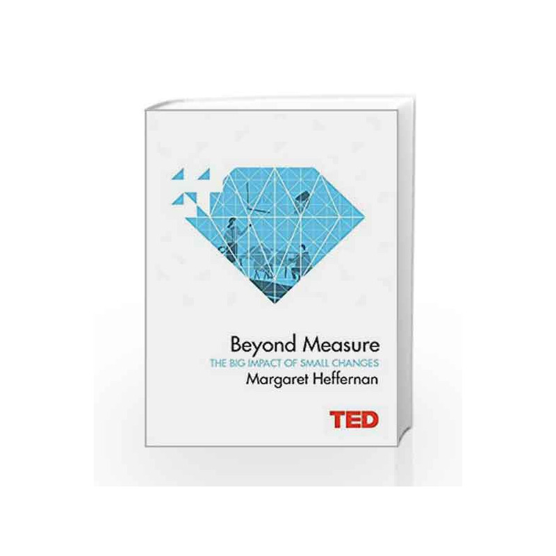 Beyond Measure (Ted) by Margaret Heffernan Book-9781471141874