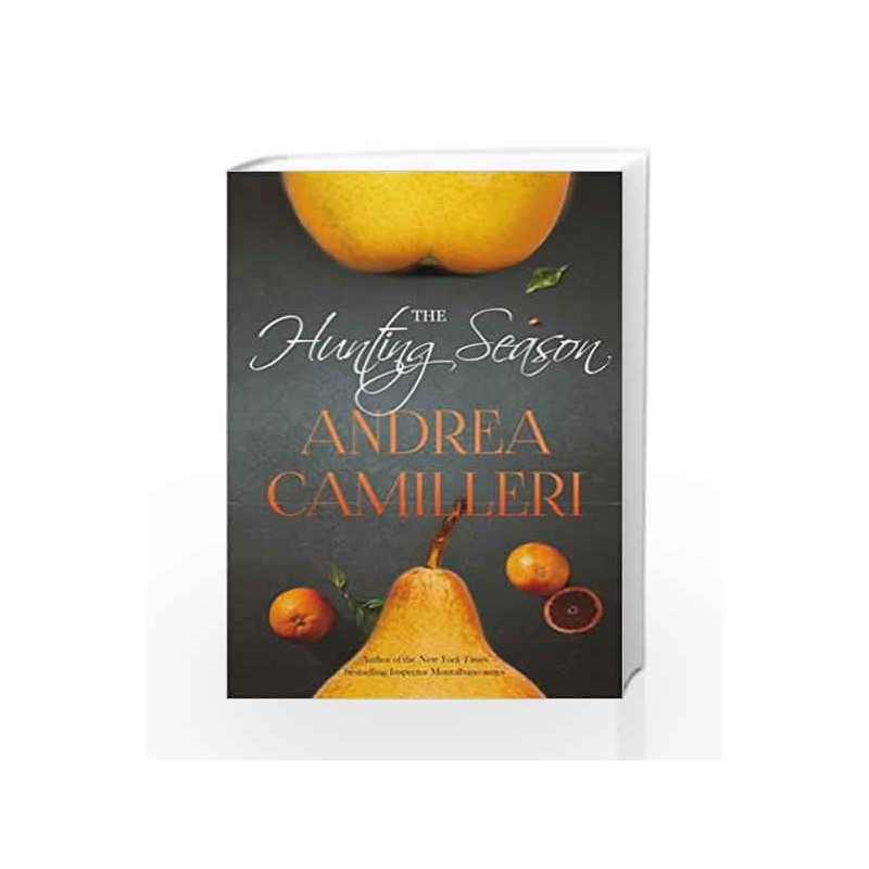 Hunting Season by Andrea Camilleri Book-9781447265948