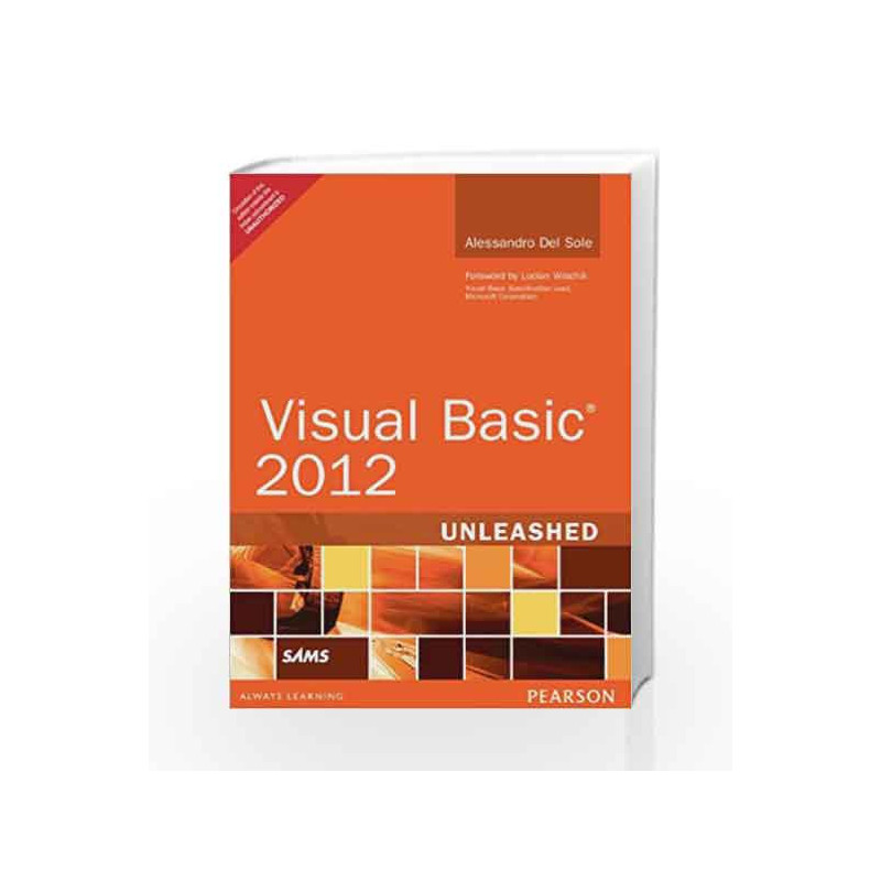 Visual Basic 2012 Unleashed by Alessandro Del Sole Book-9789332523920