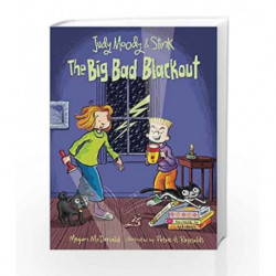Judy Moody and Stink: The Big Bad Blackout (Judy Moody & Stink 3) by MEGAN MCDONALD