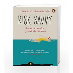Risk Savvy: How To Make Good Decisions by Gerd Gigerenzer Book-9780241954614