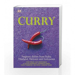 Curry: Fragrant Dishes from India, Thailand, Vietnam and Indonesia (Dk) by DK Book-9780241198667