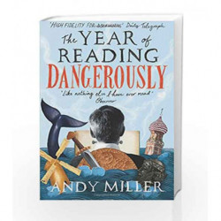The Year of Reading Dangerously by Andy Miller Book-9780007255764