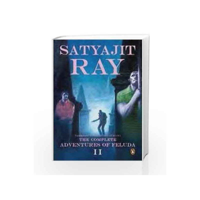 The Complete Adventures of Feluda Vol. 2 by Satyajit Ray Book-9780143425045