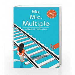 ME, MIA, MULTIPLE by Debashish Irengbam Book-9789351770770
