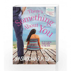 There's Something About You by Yashodhara Lal Book-9789351771999