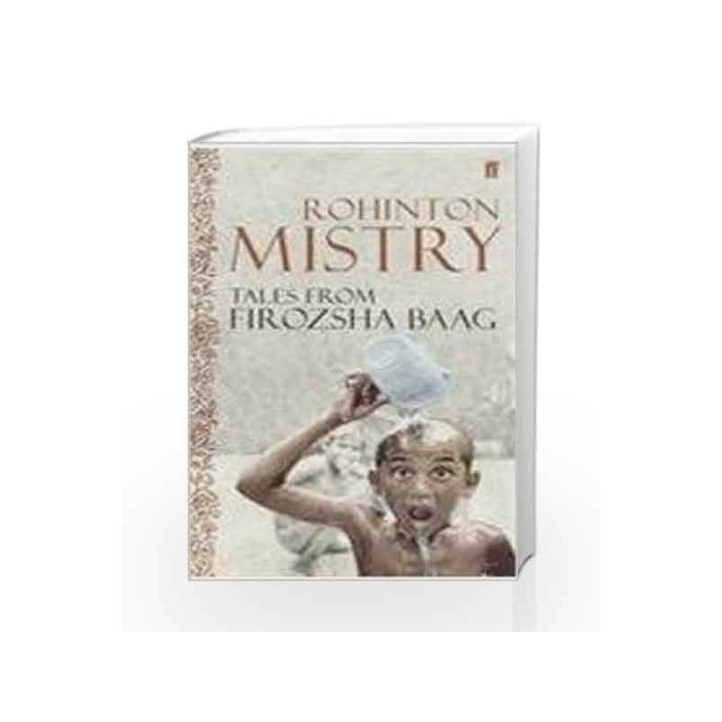 Tales from Firozshah Bag by Rohinton Mistry Book-9780571218851
