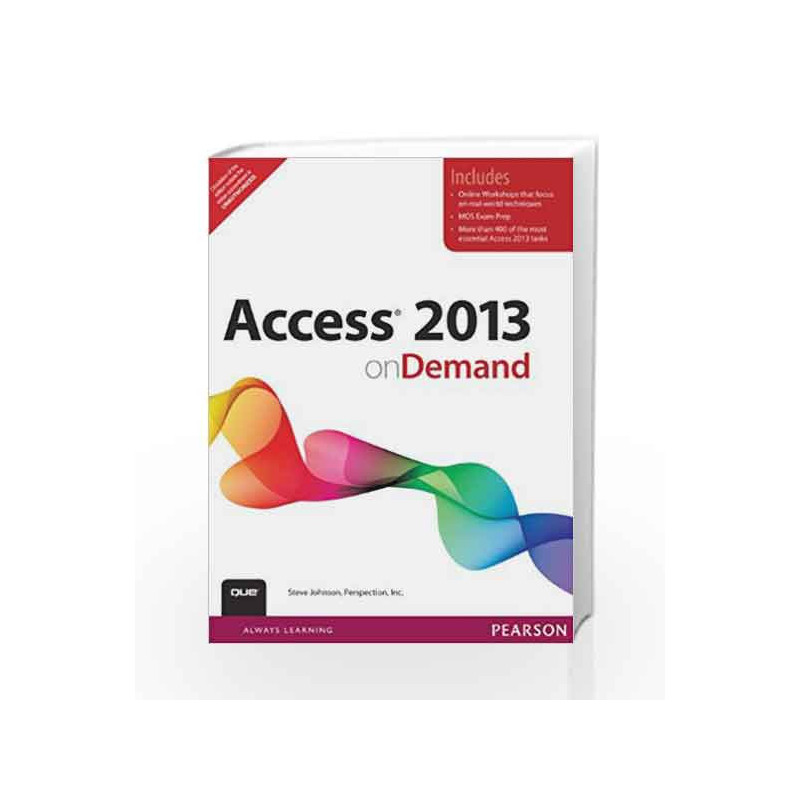 Access 2013 on Demand, 1e by Johnson Book-9789332525092