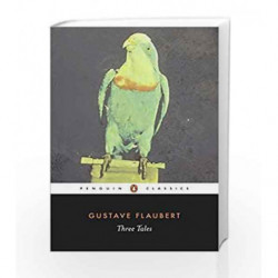 Three Tales (Penguin Classics) by Gustave Flaubert Book-9780140448009