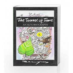 The Tunnel of Time: An Autobiography by R. K. Laxman Book-9780670879564