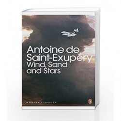 Modern Classics Wind Sand and Stars (Penguin Modern Classics) by Saint Exupery, A De Book-9780141183190