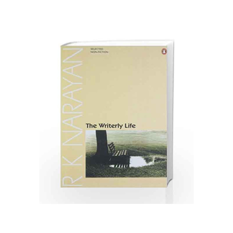 Writerly Life by R. K. Narayan Book-9780143028994