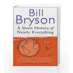 A Short History Of Nearly Everything (Bryson) by Bill Bryson Book-9780552997041